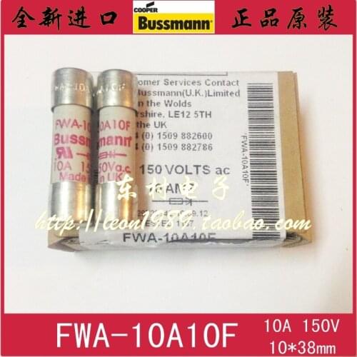 [SA]US Cooper Bussmann fuse FWA-10A10F 10A 150V 10x38mm--5PCS/LOT