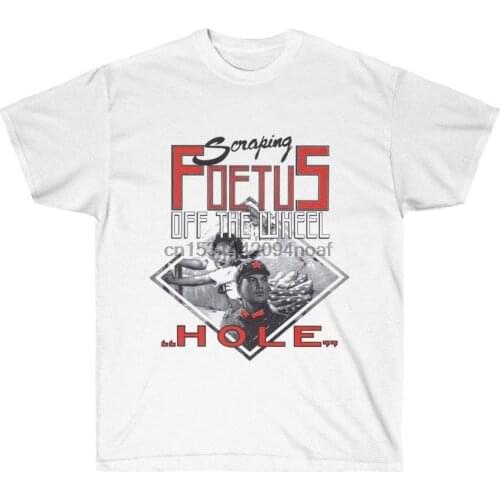 Scraping Foetus Off the Wheel Hole Unisex T Shirt