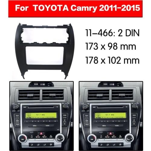 Car radio Frame Panel Auto Radio Stereo Fascia For Toyota Camry 2011-2015 Dash Plate Facia Panel Mount Trim Kits Frame Adapter
