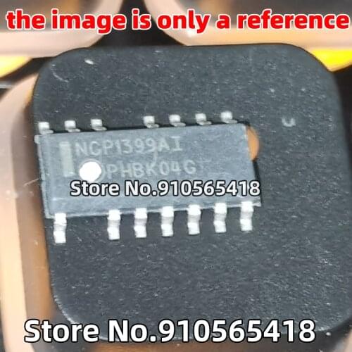 50/30/20PCS NCP1399AP NCP1399AI SOP16 Patch on-off Controller