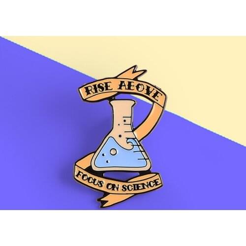 RISE ABOVE FOCUS ON SCIENCE Enamel Pins Brooch Chemical Experiment Bottle Beaker Cup Brooches badge pins Backpack Jewelry Gift