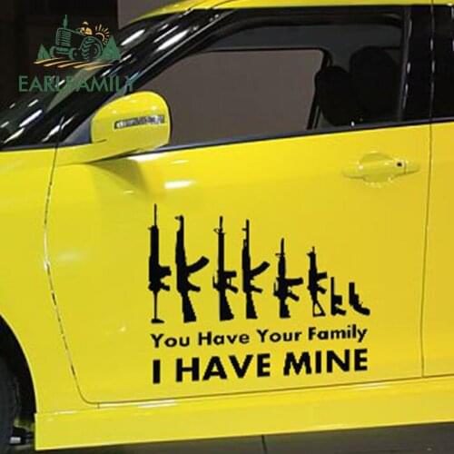 EARLFAMILY 50cm x 41.66cm 2x You Have Your Family I Have Mine Handguns Car Sticker for Car Door Side Window Vinyl Decal