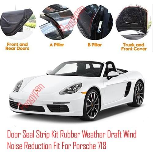 Door Seal Strip Kit Self Adhesive Window Engine Cover Soundproof Rubber Weather Draft Wind Noise Reduction Fit For Porsche 718