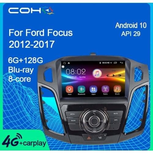 COHO For Ford Focus 2012-2017 Car Audio Android 10.0 Octa Core 6+128G Car Stereo Bluetooth Multimedia Player radio