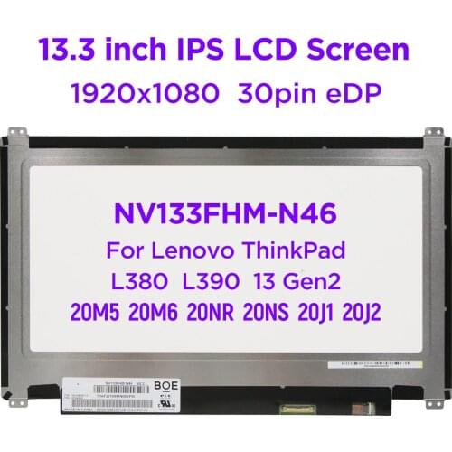 13.3" IPS Laptop Screen NV133FHM-N46 V8.2 Fit B133HAN04.4 LP133WF2-SPL8 For Lenovo ThinkPad L380 L390 20M5 20M6 20NR 20NS 30pins