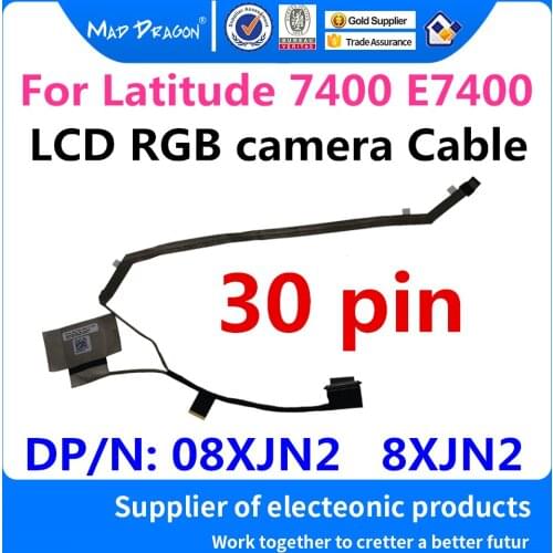 New original Laptop LCD LVDS Cable LCD EDP Video Cable LCD RGB camera For Dell Latitude 7400 E7400 08XJN2 8XJN2 DC02C00JM00