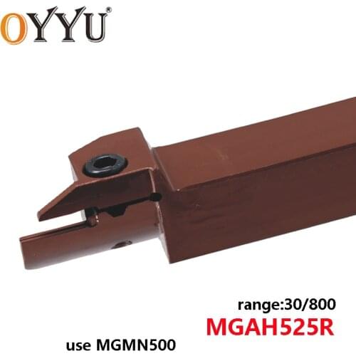 OYYU MGAH 525 MGAH525 MGAH525R 30/800 Grooving Cutter Face Slotting Lathe Tools Holder CNC use Carbide Inserts MGMN500