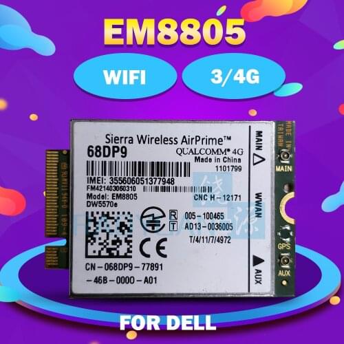 Sierra Wireless AirPrime EM8805 DW5570e 68DP9 4G Lte Card Qualcomm 3G 4G WWAN - HSPA+ NGFF For DELL VENUE 11PRO E7450 E5450