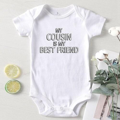 My Cousin Is My Best Friend Baby Rompers Boy Clothes Winter Newborn Girl Outfits Infant Clothing Toddler Summer Jumpsuits