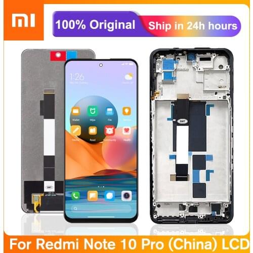 Original LCD For Xiaomi Redmi Note 10 Pro M2101K6G M2101K6R Display Touch Screen Digitizer For Redmi Note10 Pro China Version