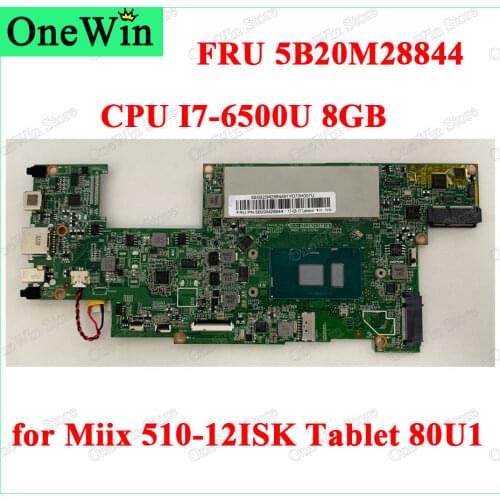 For Miix 510-12ISK Tablet 80U1 Lenovo ideapad Notebook Integrated Motherboards 100% Work 1601B-04-01 I7-6500U 8GB FRU 5B20M28844