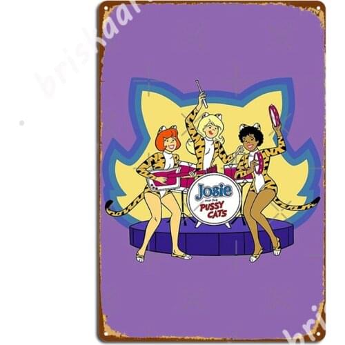 Josie And The Pussycats Metal Signs Club Bar create Club Poster Tin sign Posters