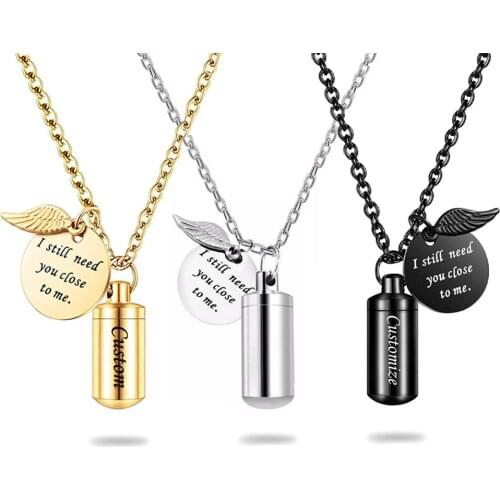 Custom Stainless Steel I Still Need You Close to Me Cremation Urn Necklace With Wing Charm Memorial Jewelry pendant For MenWomen