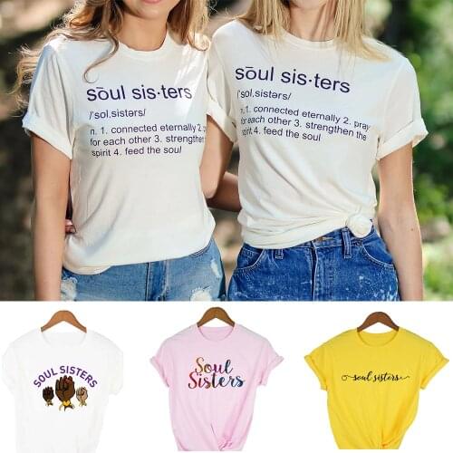 1 Pcs Soul Sisters Best Friends Print Women Tshirt 90s BFF Tee Summer Short Sleeve Matching Outfits Ropa Mujer Female Clothing