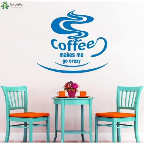 YOYOYU Wall Decal Cafe Shop Wall Sticker Quotes Coffee Makes Me Go Crazy Kitchen Vinyl Art Pattern Home Decor Removable SY975