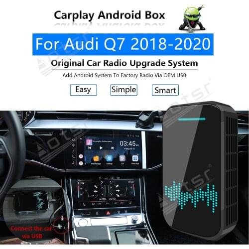 For Audi Q7 2018-2020 Car Multimedia Player Radio Upgrade Carplay Android Apple Wireless CP Box Activator Navigation Mirror Link