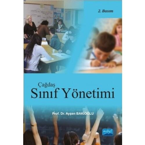 Contemporary Class Management Ayşen Bakioğlu Nobel Academic Publishing (TURKISH)