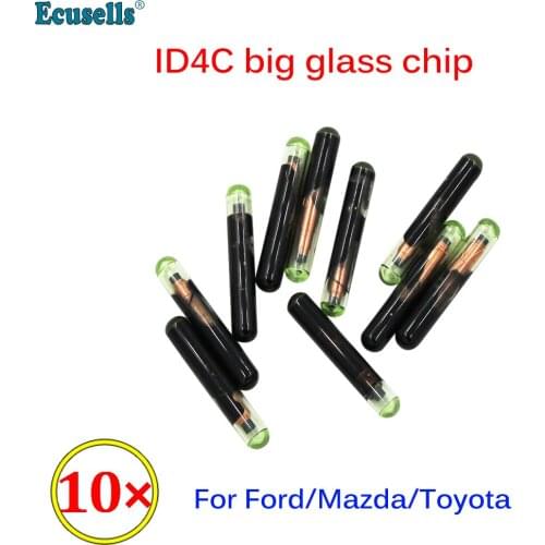 10PCS/LOT ID4C 4C chip big glass aftermarket for Ford for Toyota for Mazda