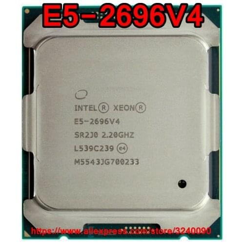 Intel Xeon CPU E5-2696V4 SR2J0 2.20GHz 22-Cores 55M LGA2011-3 E5-2696 V4 processor E5 2696V4 free shipping E5 2696 V4