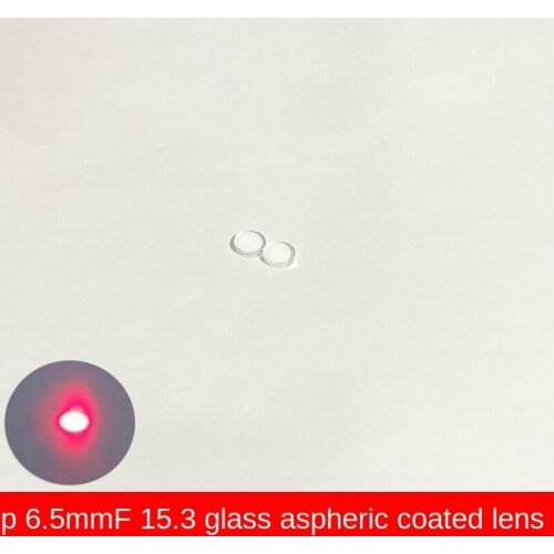 D6.5 Focal Length 15.3 Laser Module Glass Aspherical Collimation Coating Optical Lens Focusing Lens Emission Tube