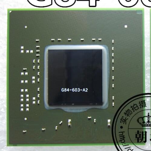 New 1PCS/LOT G84-600-A2 G84-601-A2 G84-602-A2 G84-603-A2 G84-625-A2 G84-750-A2 G84-950-A2 128Bit 256mb BGA