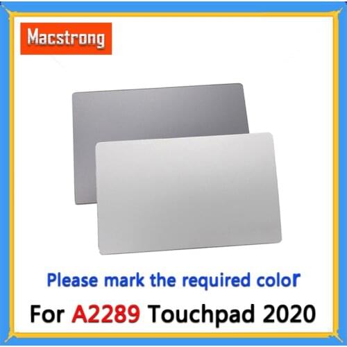 Tested Original A2289 Touchpad for MacBook Pro Retina 13.3" A2289 Trackpad 2020 Year Space Gray/Silver