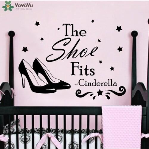 YOYOYU Cartoon Wall Stickers For Girls Bedroom Vinyl Quotes Cinderella The Shoe Fits Wall Decal Nursery Removable Decor DIYSY502