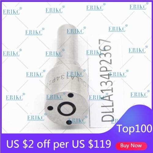 ERIKC DLLA134P2367 Diesel Oil Burner Nozzle 0 433 172 367 dlla 134p2367 for Bosch 0 445 110 603 0 445 110 536