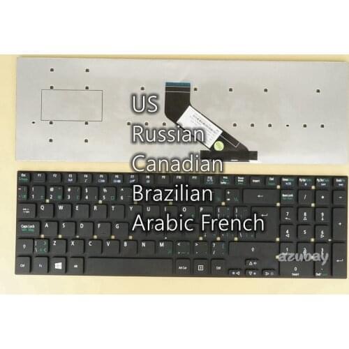 US Russian Canadian Brazilian AR/FR Keyboard for Acer E5-571P E5-571PG E5-572G E5-721 E5-731 E5-731G E5-771 E5-771G ES1-512 ZYL