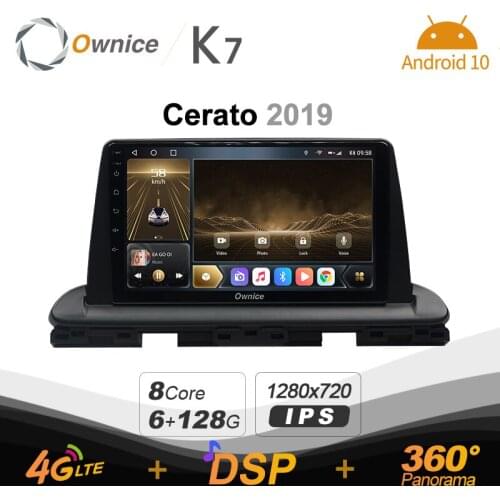 K7 Ownice 6G+128G Android 10.0 Car Radio For Kia Cerato 2019 Multimedia DVD Player Audio 4G LTE GPS Navi 360 BT 5.0 Carplay