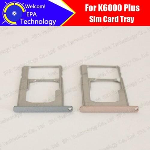 5.5'' Oukitel K6000 Plus Card Tray 100% Original New High Quality SIM Card Tray Sim Card Slot Holder Repalcement for K6000 Plus