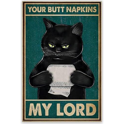 Retro My Lord Metal Sign Canvas Wall Art for Coffee Shop Decor Vintage Your Butt Napkins Black Cat Canvas Painting Reproduction