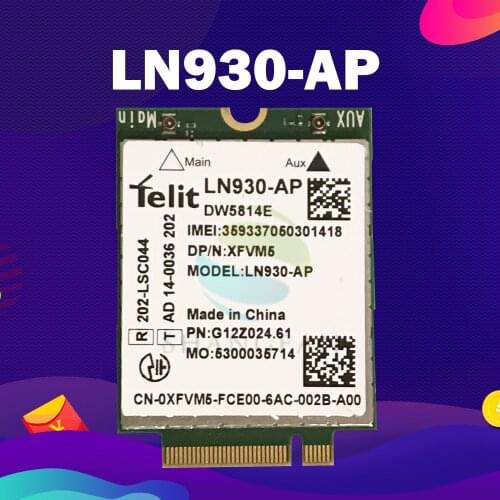WWAN Wireless Wifi 4G Card DW5814E Telit LN930-AP WWAN FDD-LTE NGFF 4G Module for Dell Laptops Latitude 14"7480 5480