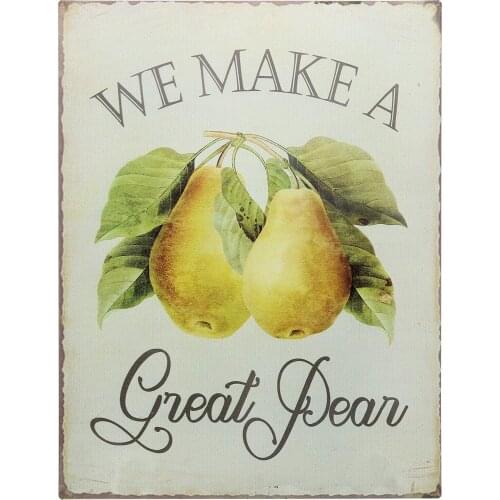 We Make A Great Pear Funny Retro Vintage Tin Bar Sign Country Home Decor 8x12 Inch