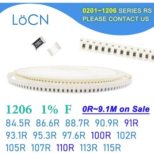 1206 1% F 5000PCS SMD 84.5R 86.6R 88.7R 90.9R 91R 93.1R 95.3R 97.6R 100R 102R 105R 107R 110R 113R 115R 3216 Resistor OHM