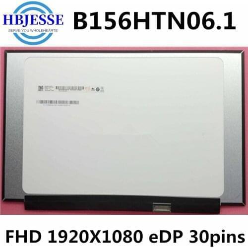 Perfect For ASUS FL8700F 15.6''ultra-thin LED LCD screen NT156FHM-N61 B156HTN06.1 1920X1080 eDP 30pins narrow side without holes