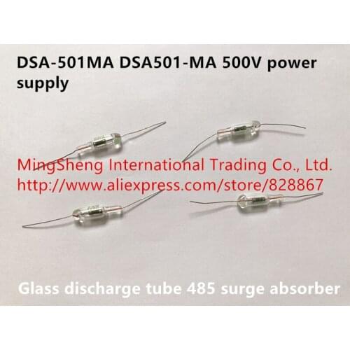 Original new 100% DSA-501MA DSA501-MA 500V power supply glass discharge tube 485 surge surge absorber (Inductor )