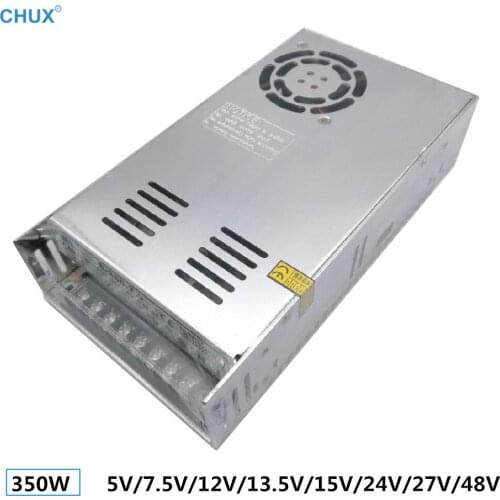 CHUX Switching Power Supply 350w 5v 7.5v 12v 15v 13.5v 24v 27v 48v Cooling Fan AC to DC Single output LED Power Supplies 350W