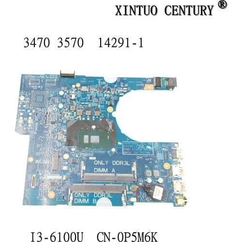 CN-0P5M6K 0P5M6K P5M6K 14291-1 Free shipping For 3470 3570 Laptop motherboard With SR2EU I3-6100U CPU working well