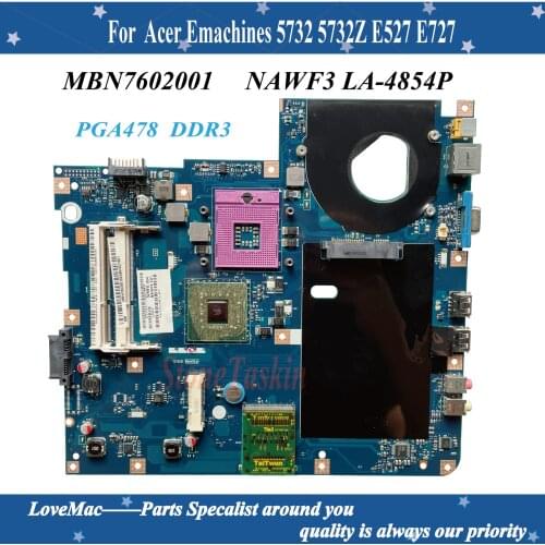 High Quality MBN7602001 LA-4854P Laptop Motherboard For Acer Emachines 5732 5732Z E525 PGA478 DDR3 MBNAK02001 100% tested