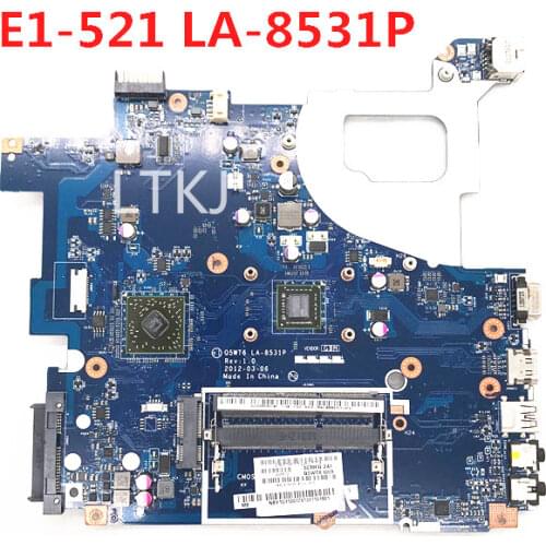 For ACER ASPIRE E1-521 Laptop motherboard NBY1G11002 NBY1G11001 Q5WT6 LA-8531P CPU 100% full Tested