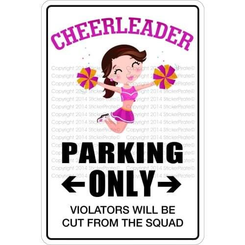 StickerPirate Cheerleader Parking Only 8" x 12" Metal Novelty Sign Aluminum NS 312