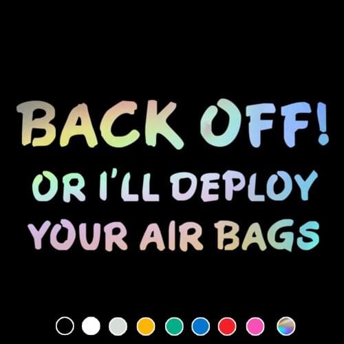 Funny Car Sticker Back Off Deploy Air Bags Decal For Cars Auto Motorcycle Bumper Window Door Body JAYJOE Vinyl Car Stickers