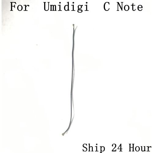 Used Phone Coaxial Signal Cable Accessories For UMIDIGI C NOTE MTK6737T Quad Core 5.5 inch 1920x1080