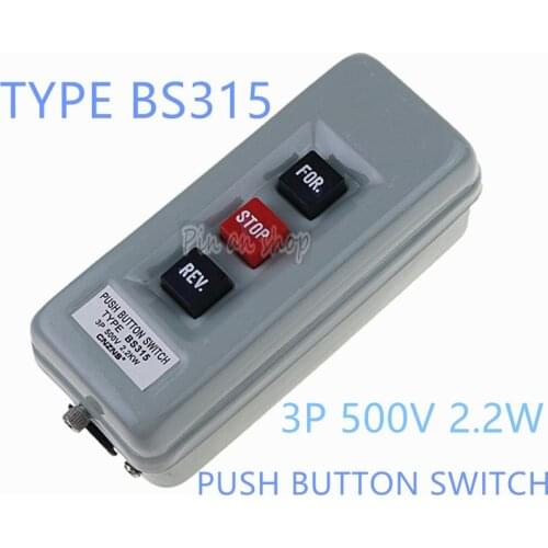 1PCS BS315 FOR/STOP/REV 3 Positions 3 Phase Latching Push Button Switch 500V 15A 2.2KW