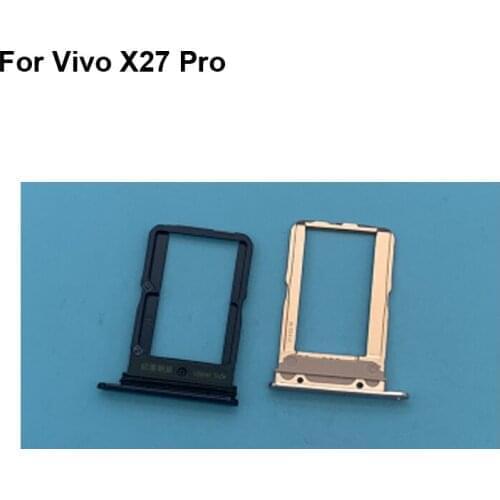 For Vivo X27 Pro New Tested Good Sim Card Holder Tray Card Slot For Vivo X 27 Pro Sim Card Holder Replacement Parts X27Pro