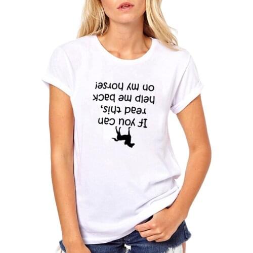 If You Can Read This Held Me Deck on My Horse Print Tee Shirt Femme round Short Sleeve Cotton T Shirt Women Loose T Shirts Women