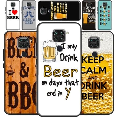 BEER HUMOUR QUOTES JOKES Case For Redmi Note 10 7 8 9 Pro Funda For Redmi Note 9S 8T Coque For Redmi 9 A 9C 9T K40