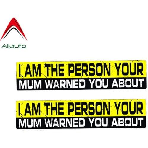 Aliauto 2 X Personality Car Sticker I Am The Person Your Mum Warned You about Decal Accessories PVC for Turk Vw T4 Gt,16cm*4cm