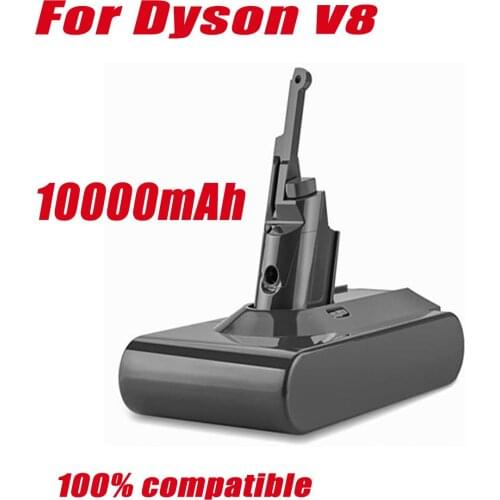 21.6V 10Ah lithium battery for Dyson V8 cordless vacuum cleaner handheld vacuum cleaner DC58 DC59 DC61 DC72 DC74 V8 10000mAH